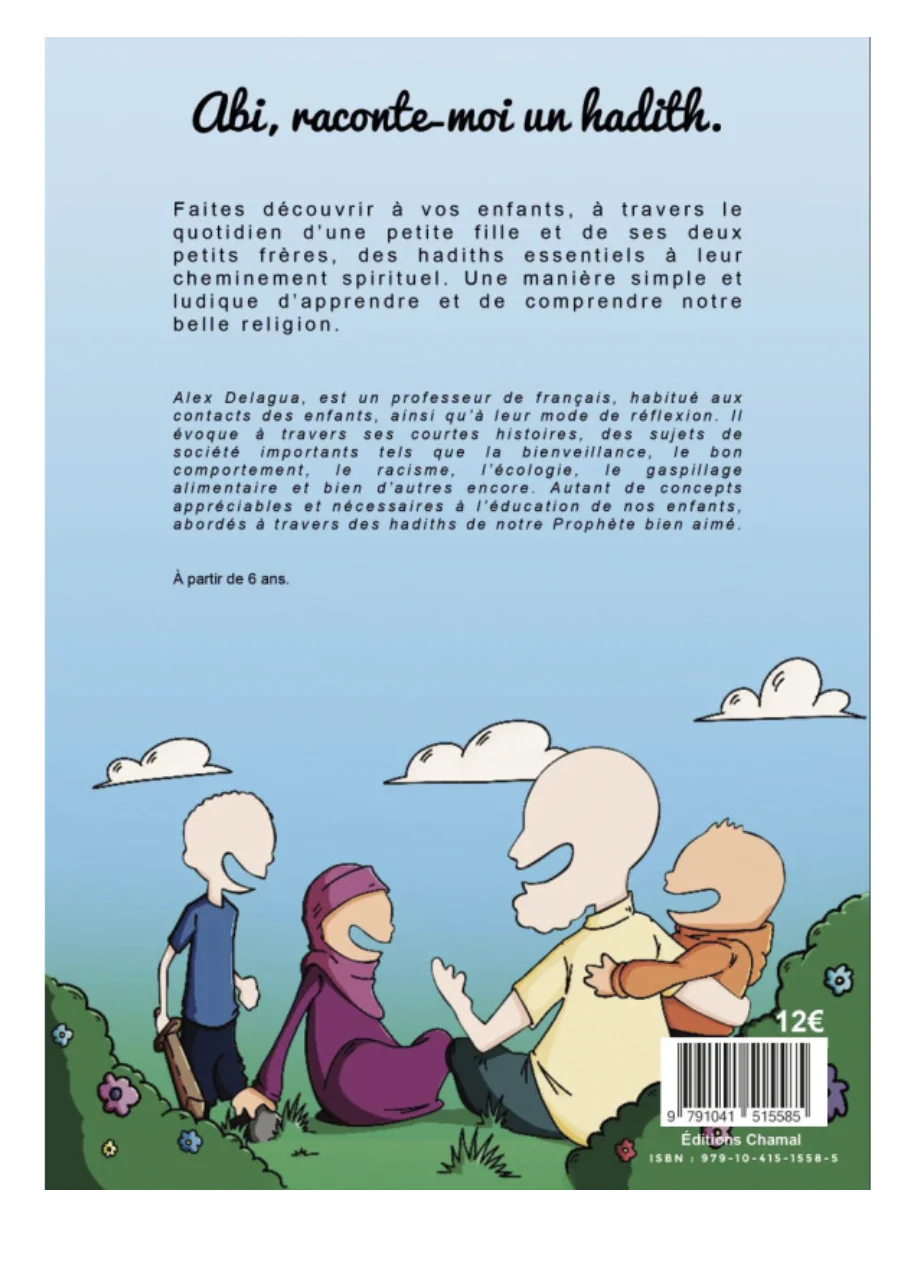 Abi, Raconte Moi Un Hadith, D'Alex Delagua (Dès 6 Ans) - Éditions Chamal - Image 2