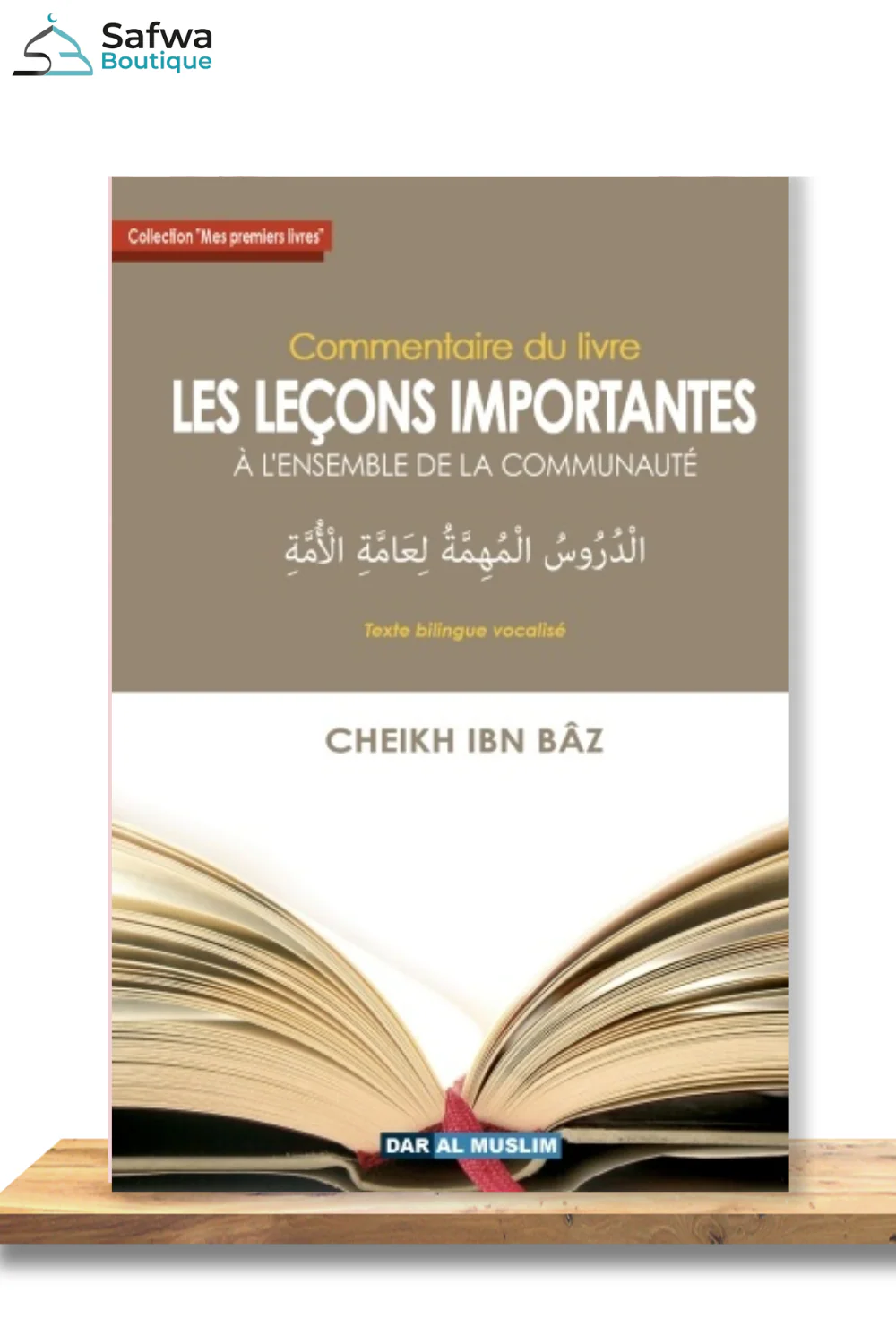 Commentaire du livre Les leçons importantes à l’ensemble de la communauté de Ibn baz - Éditions Dar Al Muslim