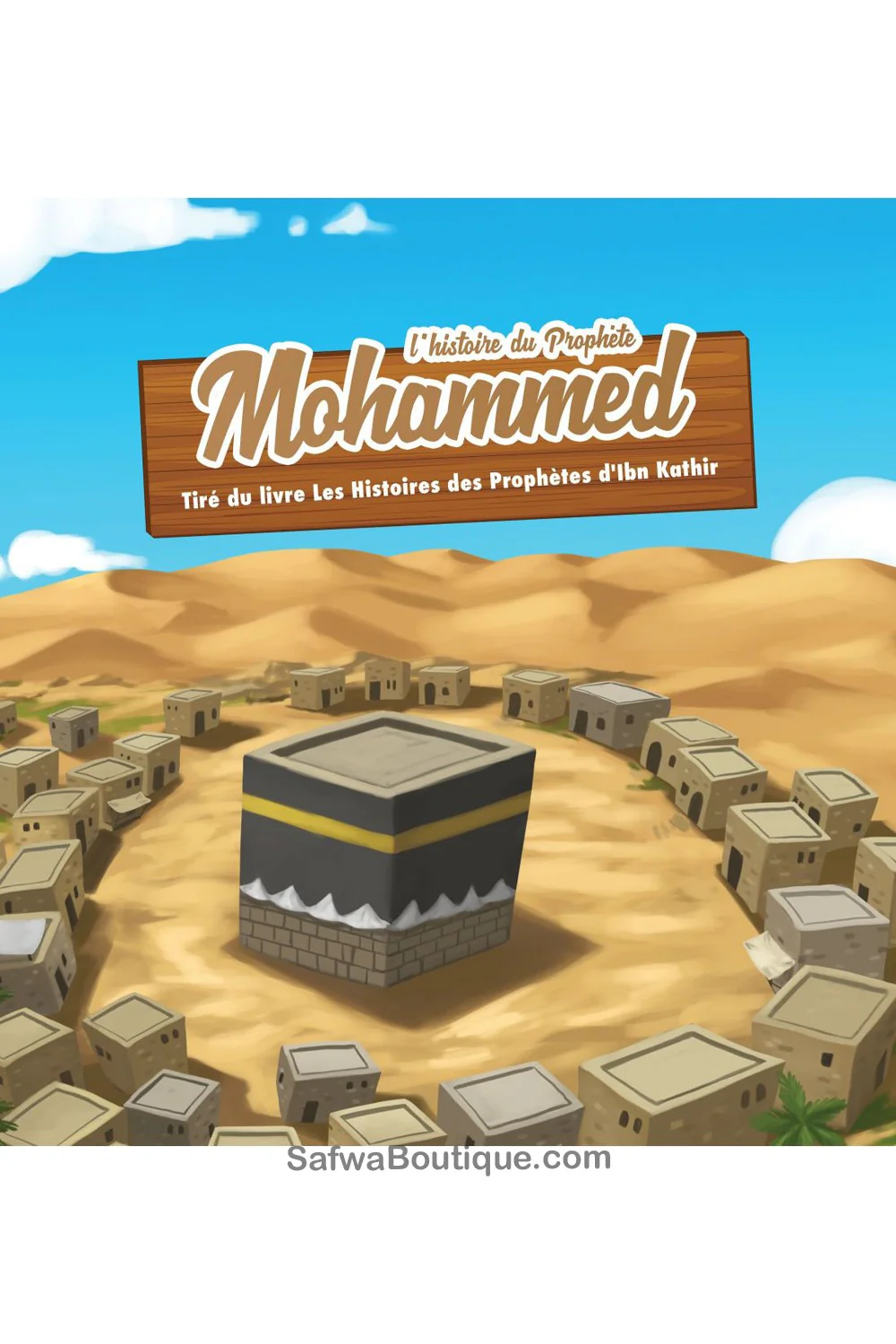 L'histoire du Prophète Mohammed 3/6 ans - Éditions MuslimKid