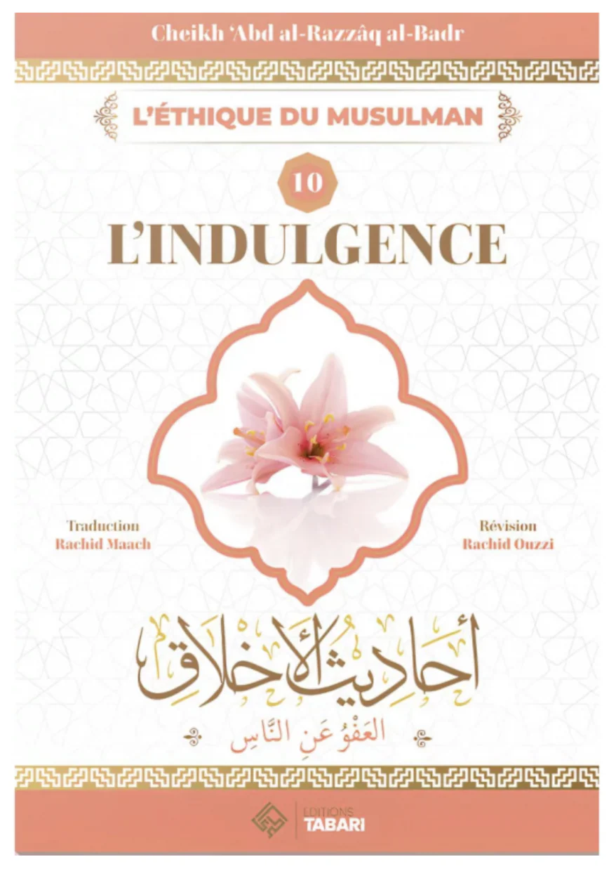 L'indulgence de Abd Al Razzaq Al Badr – Éditions TABARI