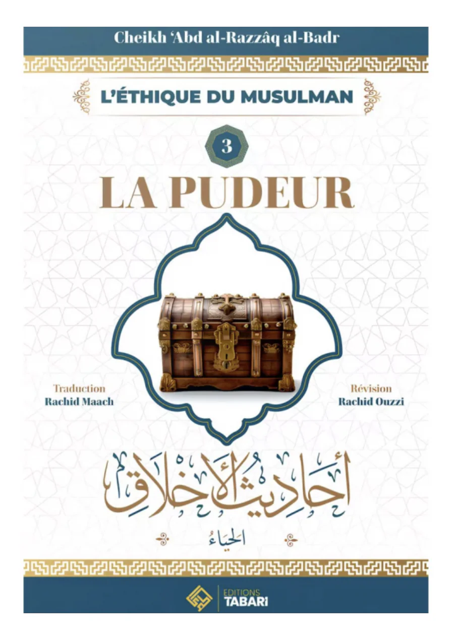 La pudeur, de 'Abd al Razzâq al Badr – Éditions TABARI
