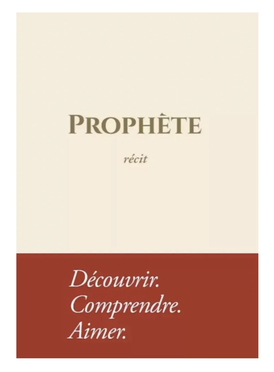 Prophète - Récit : Découvrir, Comprendre, Aimer de Nabil Aliouane - Éditions Tawbah